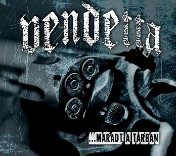 Vendetta "... Maradt A Tárban"